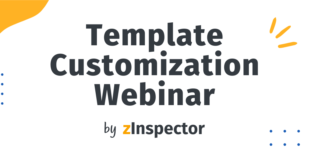 Template Customization Webinar ft